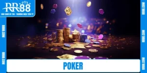 Poker RR88 – Thử Vận May, Nhận Thưởng Nhanh Chóng